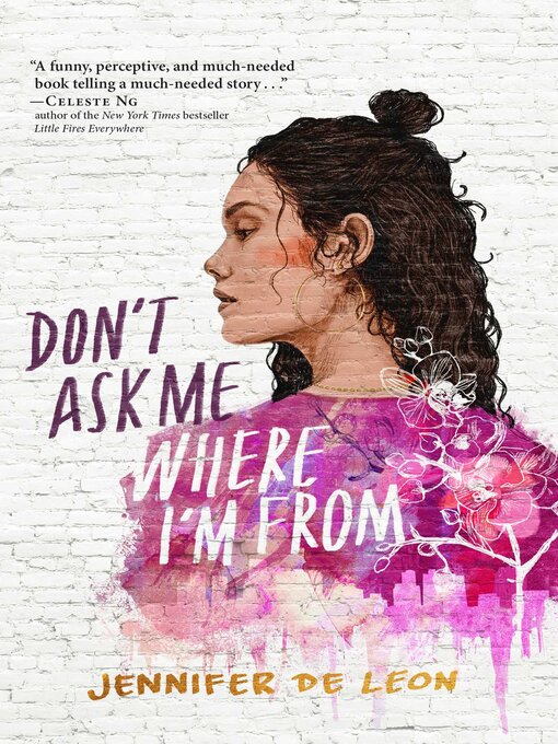 Title details for Don't Ask Me Where I'm From by Jennifer De Leon - Available